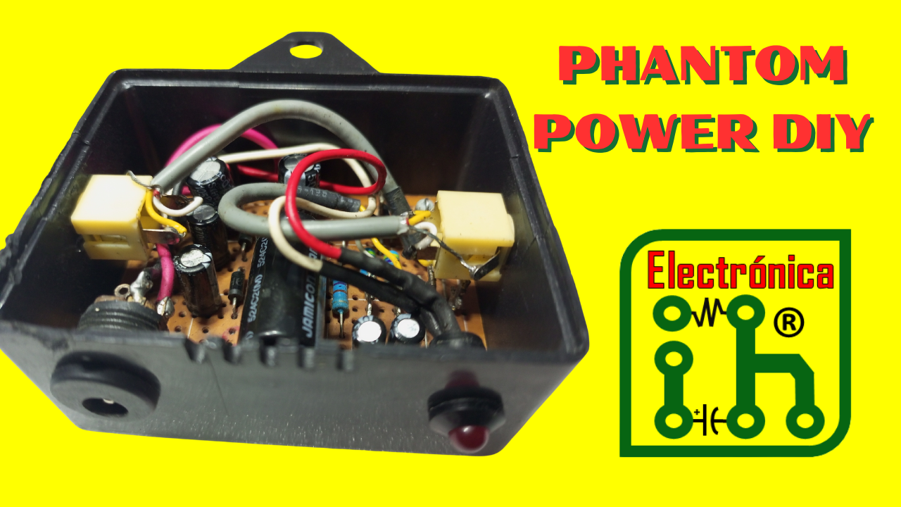 Phantom Power 48V casero (DIY) para micrófonos de condensador